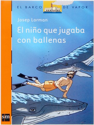 cover image of El niño que jugaba con las ballenas